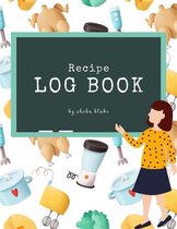 Recipe Log Books 1 - Recipe Log Book (Printable Version)