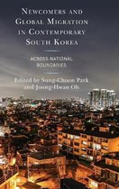 Newcomers and Global Migration in Contemporary South Korea
