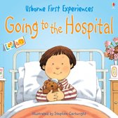 Usborne First Experiences - Usborne First Experiences: Going to the Hospital: For tablet devices