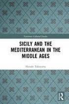 Variorum Collected Studies - Sicily and the Mediterranean in the Middle Ages
