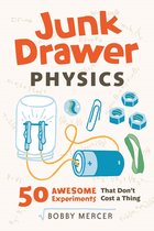 Junk Drawer Physics