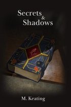 Secrets & Shadows