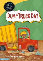 My First Graphic Novel - Dump Truck Day