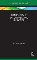 Routledge Focus on Applied Linguistics - Complicity in Discourse and Practice