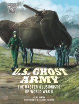 Amazing World War II Stories - U.S. Ghost Army