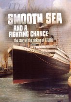 Tangled History - Smooth Sea and a Fighting Chance