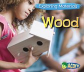Exploring Materials - Wood