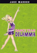 Jake Maddox Girl Sports Stories - Dance Team Dilemma