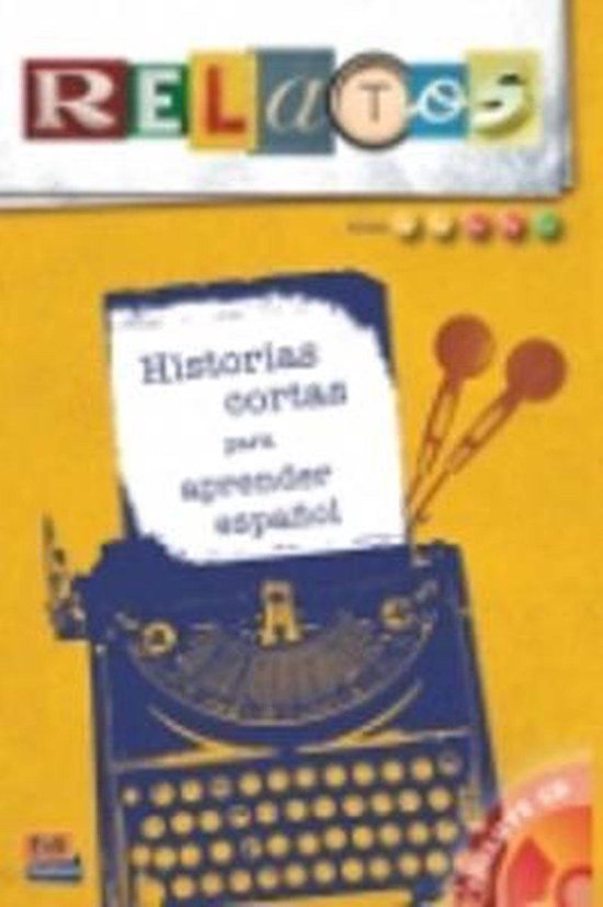 9788498483291 - Relatos 1 (niveles A1/C1):Historias cortas para aprender esp
