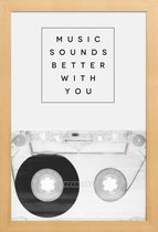 JUNIQE - Poster met houten lijst Music Sounds Better With You -13x18