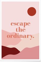 JUNIQE - Poster Escape the Ordinary -13x18 /Roze
