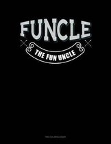 Funcle The Fun Uncle: Two Column Ledger