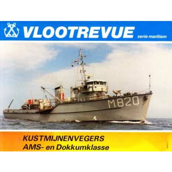 Omslag van Vlootrevue, Kustmijnenvegers AMS- en Dokkumklasse door F. Bertijn