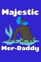 Majestic Merdaddy