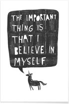 JUNIQE - Poster Believe -30x45 /Wit & Zwart