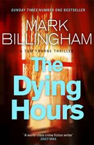 Tom Thorne Novels 11 - The Dying Hours