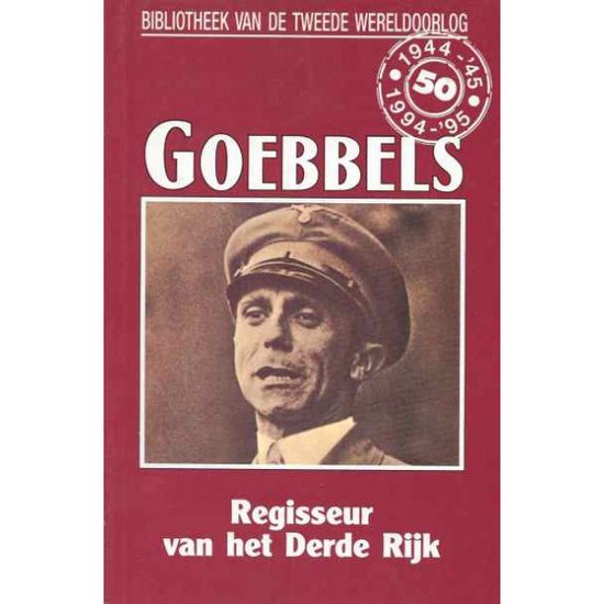 Goebbels. Regisseur van het Derde Rijk