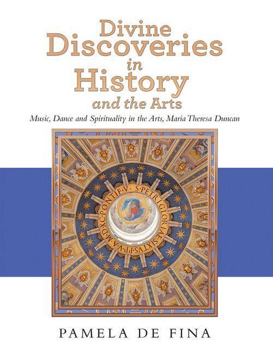 Divine Discoveries in History and the Arts - cover
