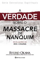 A Verdade sobre o Massacre de Nanquim