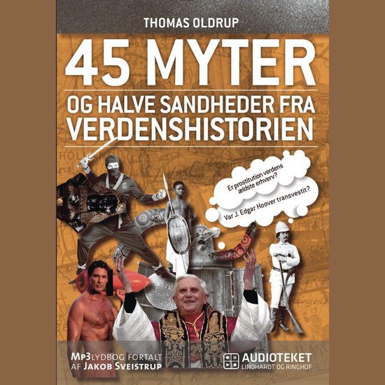 45 myter og halve sandheder fra verdenshistorien - cover