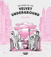 The Story of the Velvet Underground 0 - The Story of the Velvet Underground