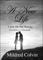 Love on the Range - A New Life