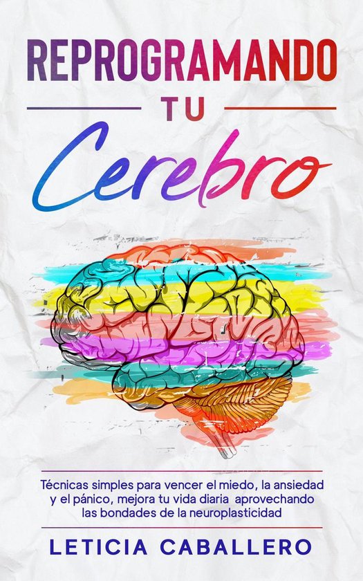 Reprogramando tu cerebro - cover