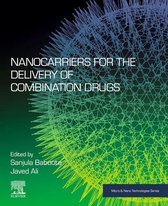 Micro and Nano Technologies - Nanocarriers for the Delivery of Combination Drugs