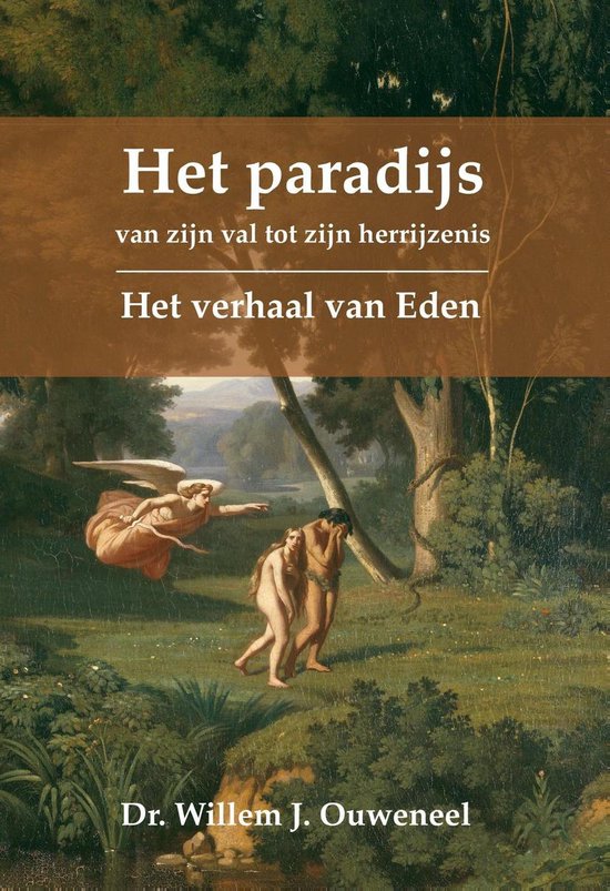 Het Paradijs - Willem Ouweneel | Northernlights300.org