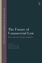 Hart Studies in Commercial and Financial Law - The Future of Commercial Law