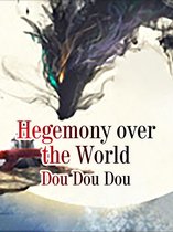 Volume 1 1 - Hegemony over the World