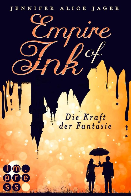 Empire of Ink 1 - Empire of Ink 1: Die Kraft der Fantasie - cover