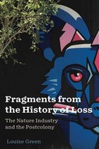 AnthropoScene - Fragments from the History of Loss