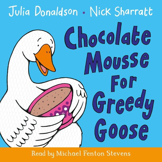 Chocolate Mousse for Greedy Goose - cover