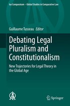 Ius Comparatum - Global Studies in Comparative Law 41 - Debating Legal Pluralism and Constitutionalism