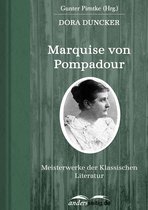 Meisterwerke der Klassischen Literatur - Marquise von Pompadour