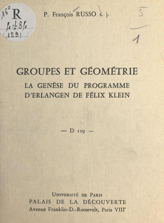 Groupes et géométrie : la genèse du programme d'Erlangen  ... - cover
