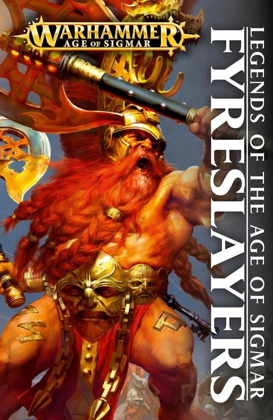 Un guerrier au casque doré et à la barbe rousse imposante brandit une hache de combat aux détails dorés. Le titre 'Fyreslayers Legends of the Age of Sigmar' est à côté.