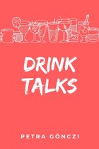 Drink Talks