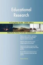 Educational Research A Complete Guide - 2020 Edition