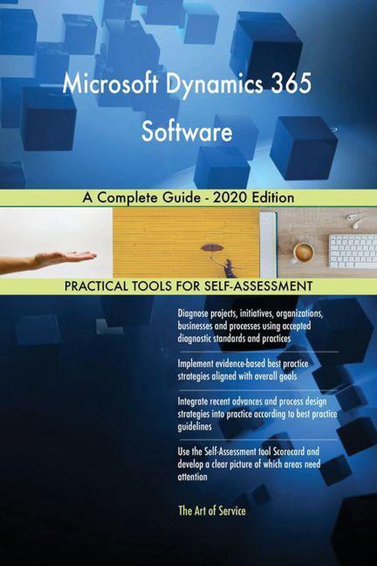 Microsoft Dynamics 365 Software A Complete Guide 2020 Edition (ebook