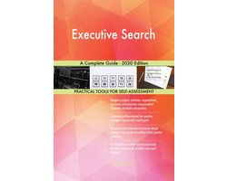 Executive Search A Complete Guide - 2020 Edition
