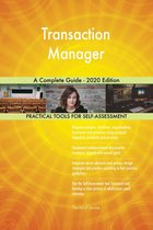 Transaction Manager A Complete Guide - 2020 Edition