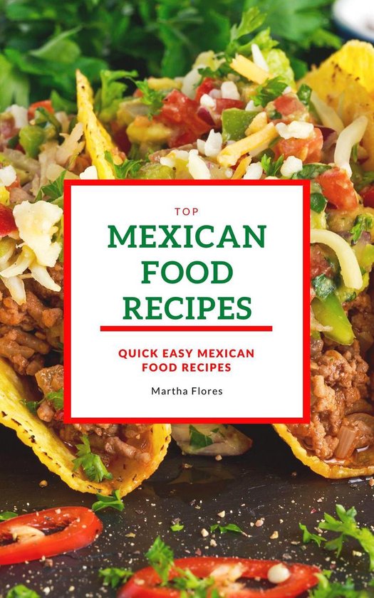 Top Mexican Food Recipes 1 - Top Mexican Food Recipes - cover