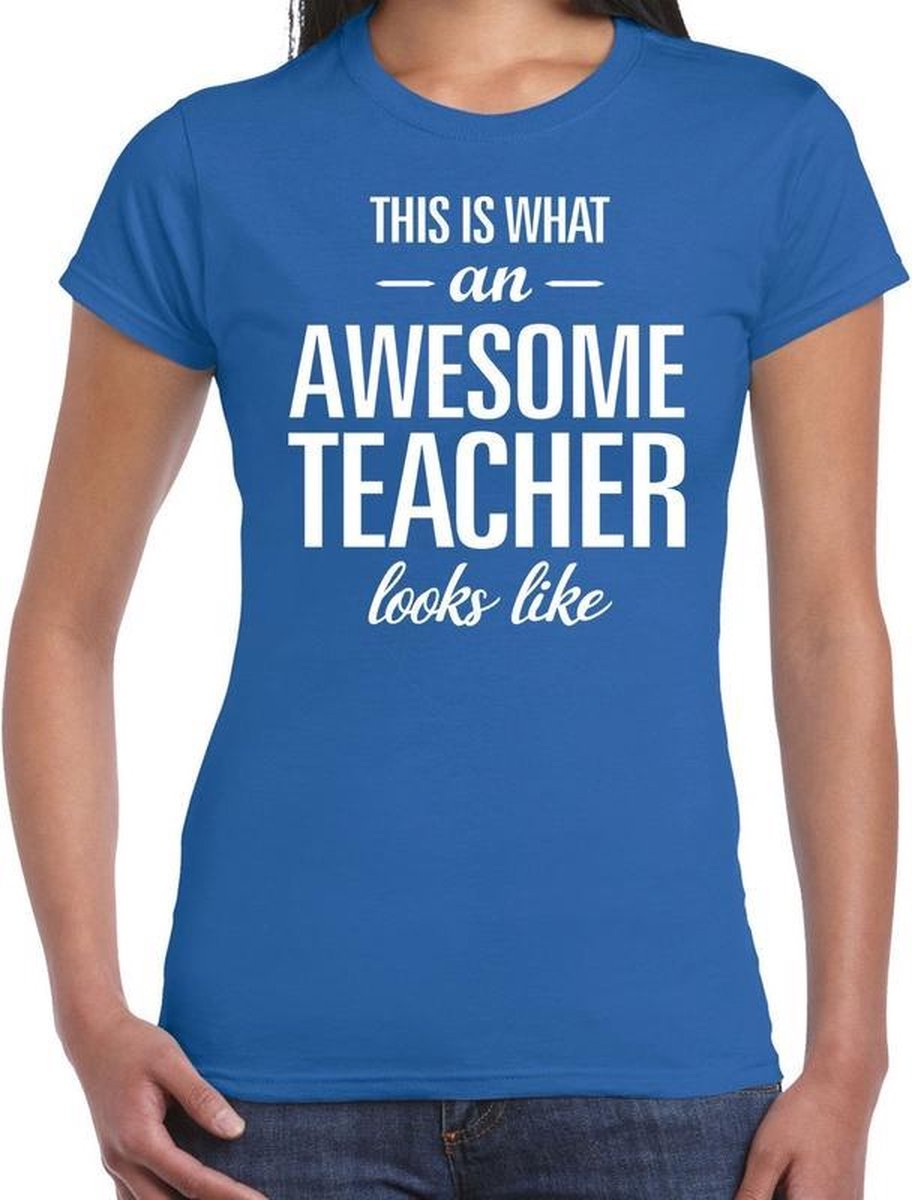 Afbeelding van product Bellatio Decorations  Awesome teacher cadeau t-shirt blauw dames - Juffendag/ einde schooljaar cadeau XL  - maat XL