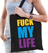 Fuck my life cadeau tas zwart voor dames cadeau katoenen tas zwart voor dames - kado tas / tasje / shopper