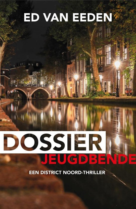 District Noord 1 - Dossier jeugdbende - cover