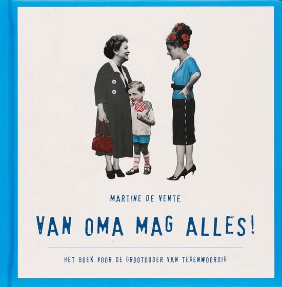 Van Oma Mag Alles ! - cover