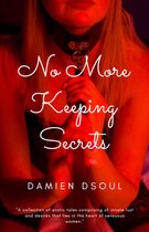 No More Keeping Secrets