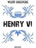 William Shakespeare Masterpieces 1 - Henry VI